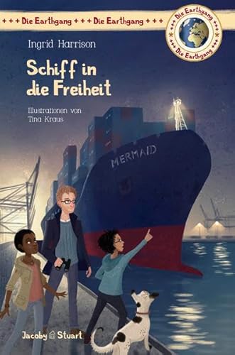 Stock image for Schiff in die Freiheit - Professor Morgenstern und die Earthgang for sale by medimops