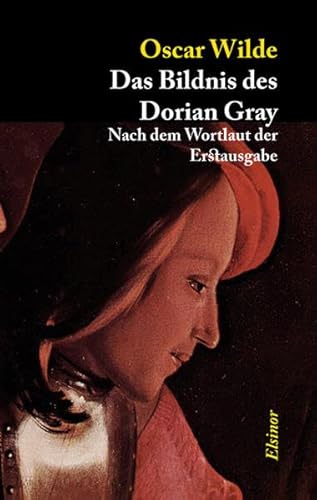 Beispielbild fr Das Bildnis des Dorian Gray: Nach dem Wortlaut der Erstausgabe zum Verkauf von medimops