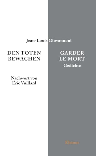 Beispielbild fr Den Toten bewachen - Garder le Mort zum Verkauf von Blackwell's