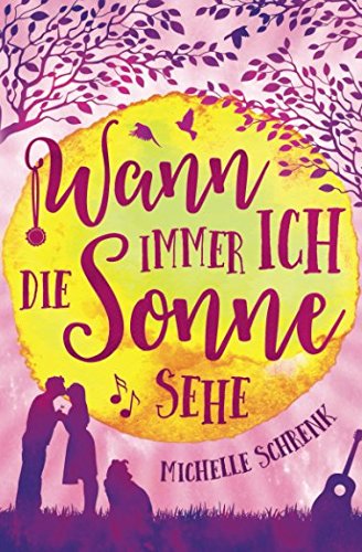 Stock image for Wann immer ich die Sonne sehe for sale by medimops