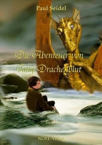 Die Abenteuer von Jang Drachenblut (9783942802833) by Seidel, Paul