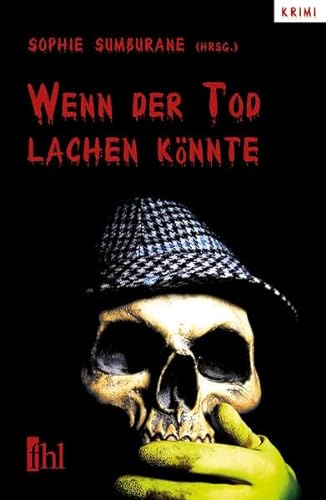 Stock image for Wenn der Tod lachen knnte for sale by medimops