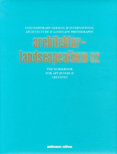 9783942831352: Architektur-Landscapealbum 02: Contemporary German & International Architecture and Landscape Photography (Die Alben)