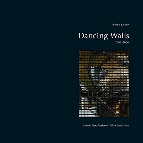 Dancing Walls: 2003-2006 - Kellner, Thomas