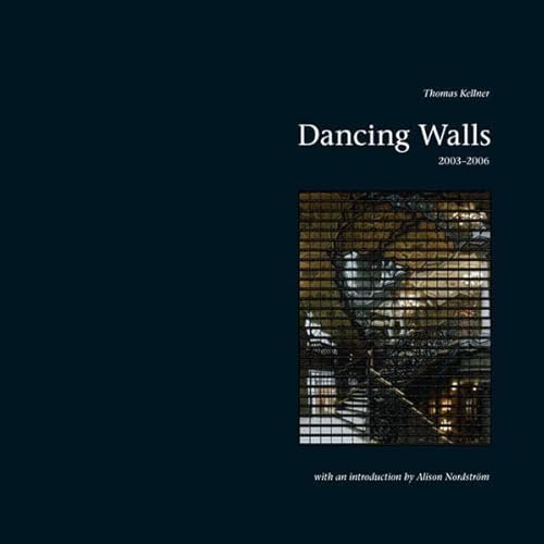 Stock image for Dancing Walls: 2003-2006 for sale by medimops