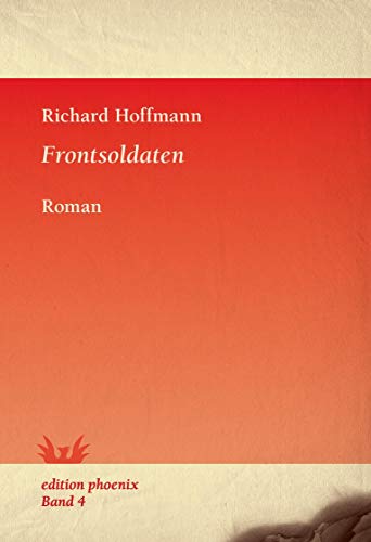 9783942836050: Frontsoldaten: Roman