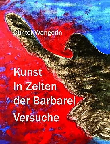 Beispielbild fr Kunst in Zeiten der Barbarei: Versuche zum Verkauf von medimops