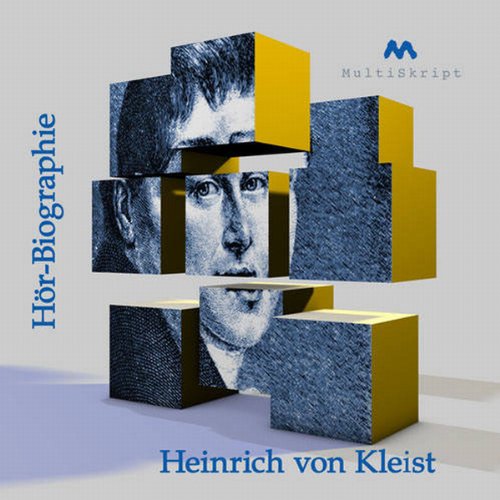 Beispielbild fr Heinrich von Kleist, Hrbiographie: Wissen kompakt: Wissen kompakt in 80 Minuten zum Verkauf von medimops