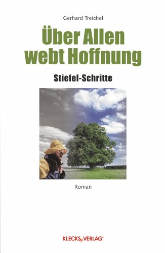 9783942884112: ber Allen webt Hoffnung: Stiefel-Schritte