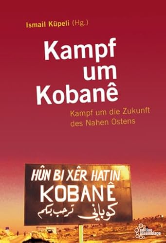 Stock image for Kampf um Koban: Kampf um die Zukunft des Nahen Ostens for sale by medimops