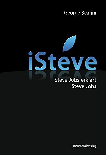 Beispielbild fr iSteve: Steve Jobs erklrt Steve Jobs zum Verkauf von medimops