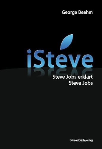 9783942888974: iSteve: Steve Jobs erklrt Steve Jobs
