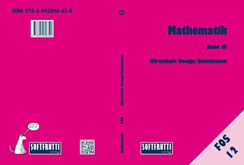 Beispielbild fr Mathematik 12: FOS Wirtschaft/Design/Sozialwesen zum Verkauf von medimops