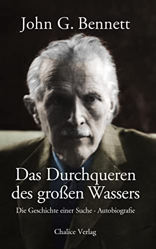 Beispielbild fr Das Durchqueren des groen Wassers: Die Geschichte einer Suche - Autobiografie zum Verkauf von Revaluation Books