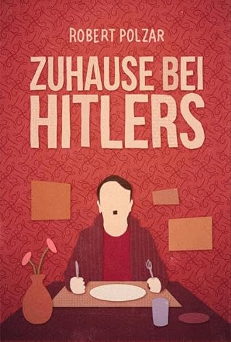 Stock image for Zuhause bei Hitlers: Eine WG spielt Krieg for sale by medimops