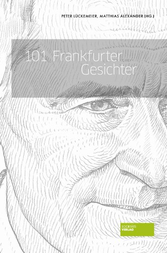 Beispielbild fr 101 Frankfurter Gesichter zum Verkauf von medimops