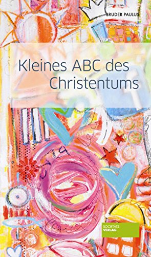Stock image for Kleines ABC des Christentums for sale by medimops