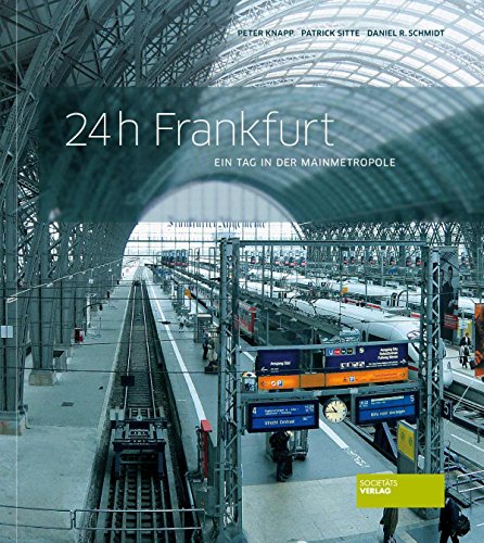 Stock image for 24 h Frankfurt: Ein Tag in der Mainmetropole for sale by medimops