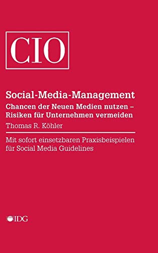 Beispielbild fr Social-Media-Management: Chancen der Neuen Medien nutzen - Risiken fr Unternehmen vermeiden zum Verkauf von medimops