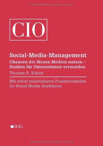 Stock image for Social-Media-Management: Chancen der Neuen Medien nutzen - Risiken fr Unternehmen vermeiden for sale by medimops