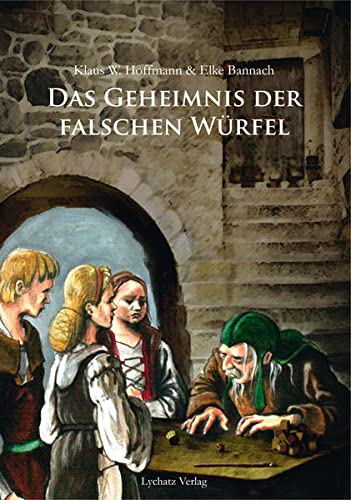 Beispielbild fr Das Geheimnis der falschen Wrfel: Ein spannender Historienkrimi aus der Reformationszeit zum Verkauf von medimops