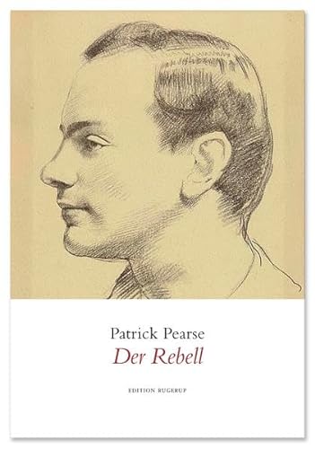 9783942955553: Pearse, P: Rebell