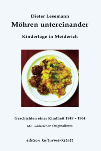 Stock image for Mhren untereinander: Kindertage in Meiderich (German Edition) for sale by GF Books, Inc.