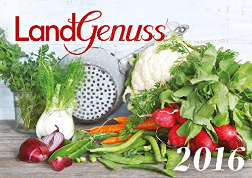 9783942983273: LandGenuss Fotokalender 2016 KchenKalender 2016