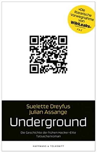Beispielbild fr Underground: Die Geschichte der frhen Hacker-Elite. Tatsachenroman zum Verkauf von medimops