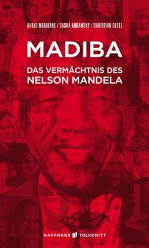Beispielbild fr Madiba - Das Vermchtnis des Nelson Mandela zum Verkauf von medimops