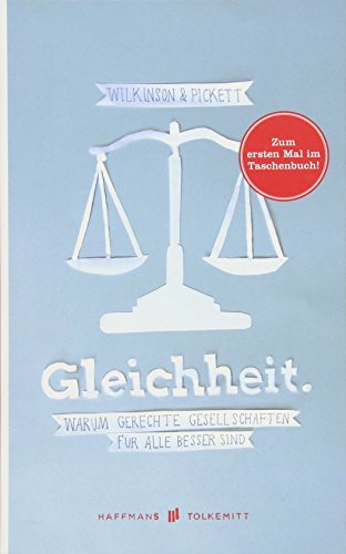 Beispielbild fr Gleichheit.: Warum gerechte Gesellschaften fr alle besser sind zum Verkauf von medimops