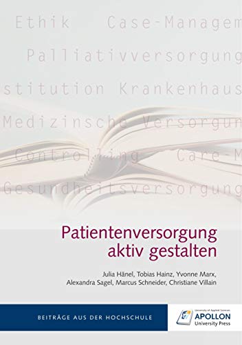 Stock image for Patientenversorgung aktiv gestalten for sale by Revaluation Books