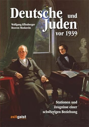 9783943007145: Deutsche und Juden vor 1939: Stationen und Zeugnisse einer schwierigen Beziehung