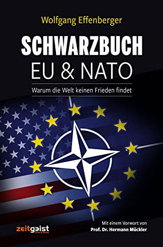 Imagen de archivo de Schwarzbuch EU & NATO: Warum die Welt keinen Frieden findet a la venta por medimops