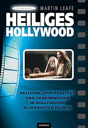 Beispielbild fr Heiliges Hollywood: Religion, Spiritualitt und Geheimwissen in Hollywoods Blockbuster Filmen zum Verkauf von medimops