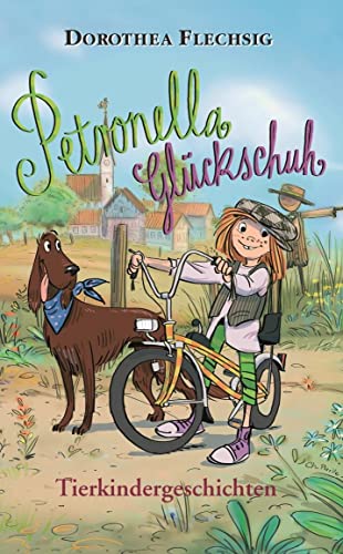 9783943030013: Petronella Glckschuh Tierkindergeschichten