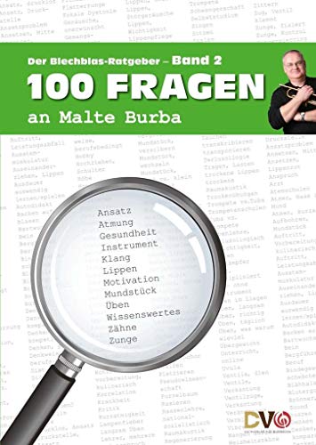 9783943037432: 100 Fragen an Malte Burba - Band 2: Der Blechblas-Ratgeber
