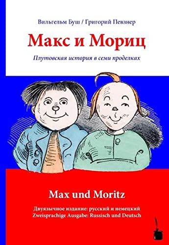 Beispielbild fr Max und Moritz / : Eine Bubengeschichte in sieben Streichen / zum Verkauf von medimops