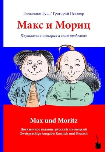 Imagen de archivo de Max und Moritz / : Eine Bubengeschichte in sieben Streichen / a la venta por medimops