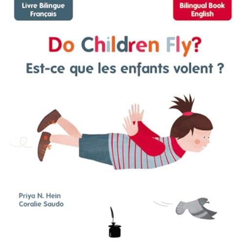 Stock image for Do Children Fly? / Est-ce que les enfants volent? for sale by medimops