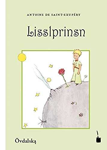 9783943052947: Lisslprinsn: Der kleine Prinz /Le Petit Prince. vdalska (lvdalisch)