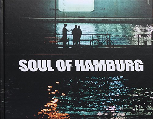 Beispielbild fr Soul of Hamburg: Moderne Stassenfotografie zum Verkauf von medimops