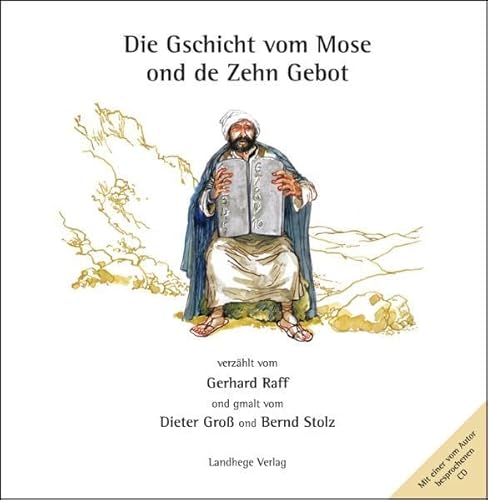 Stock image for Die Gschicht vom Mose ond de Zehn Gebot, m. Audio-CD for sale by medimops