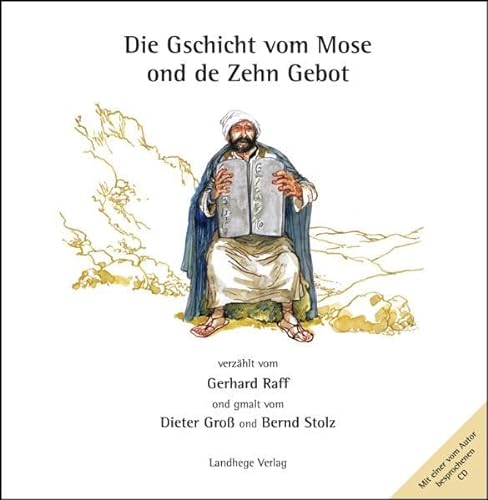 9783943066036: Die Gschicht vom Mose ond de Zehn Gebot: schwbische Mund-Art