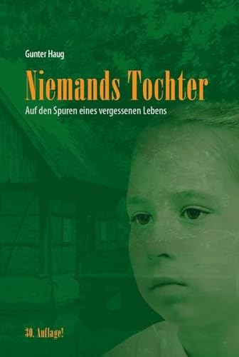Stock image for Niemands Tochter - Auf den Spuren eines vergessenen Lebens for sale by medimops