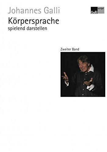 Stock image for Krpersprache spielend darstellen: Sachbuch mit 49 Spielszenen for sale by medimops