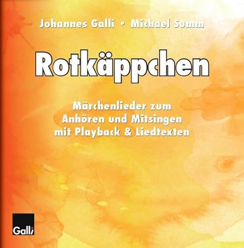 Stock image for Rotkppchen: Mrchenlieder zum Anhren und Mitsingen mit Playbackversion & Liedtexten for sale by medimops