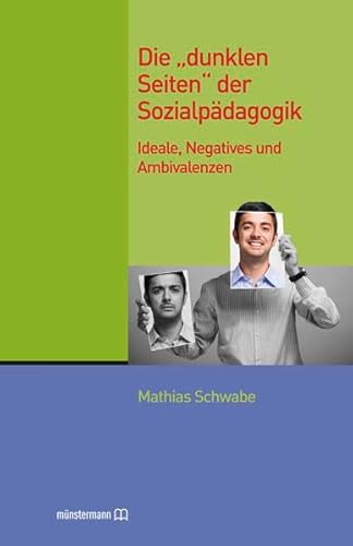 Beispielbild fr Die "dunklen Seiten" der Sozialpdagogik zum Verkauf von medimops