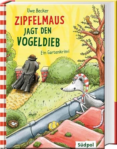 Beispielbild fr Zipfelmaus jagt den Vogeldieb - Ein Gartenkrimi zum Verkauf von medimops