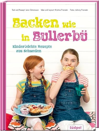 9783943086065: Backen wie in Bullerb - Kinderleichte Rezepte aus Schweden: 1